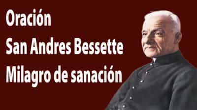 Oración a Andrés Bessette para sanar