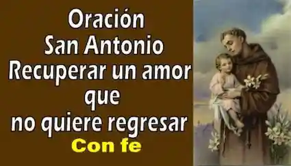 Oración a San Antonio para recuperar un amor