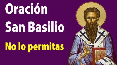 Oración a San Basilio para rechazar la envidia con seguridad