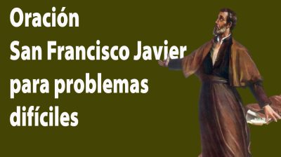 Oración a San Francisco Javier para pedir ayuda en casos difíciles