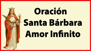 Oración a Santa Bárbara para el Amor Infinito de tu pareja