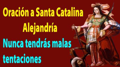 Oración a Santa Catalina para rechazar las Tentaciones del diablo