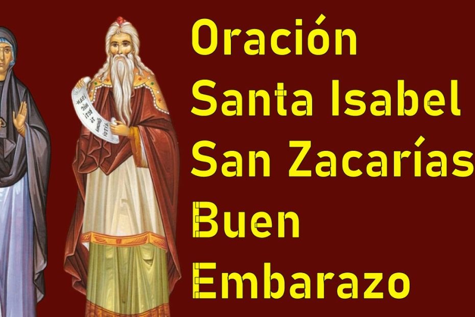 Oración a Santa Isabel y San Zacarías por un Embarazo Saludable