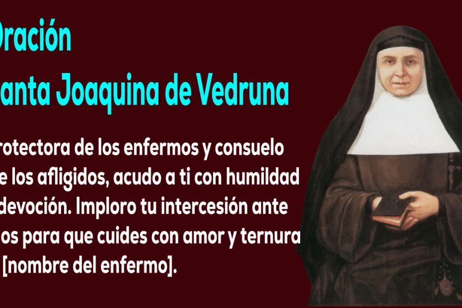 Oración a Santa Joaquina de Vedruna para que cuide a un enfermo