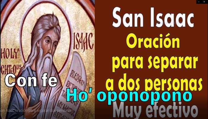 San Isaac oración para separar dos personas