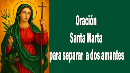 Oración a Santa Marta para separar