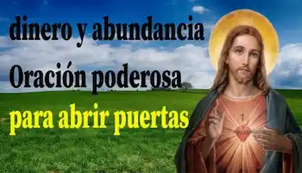 Oración poderosa para abrir puertas al dinero y abundancia